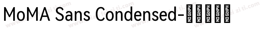 MoMA Sans Condensed字体转换